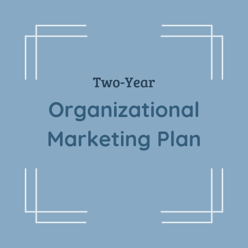 Blue box with the words "Two-Year Organizational Marketing Plan"